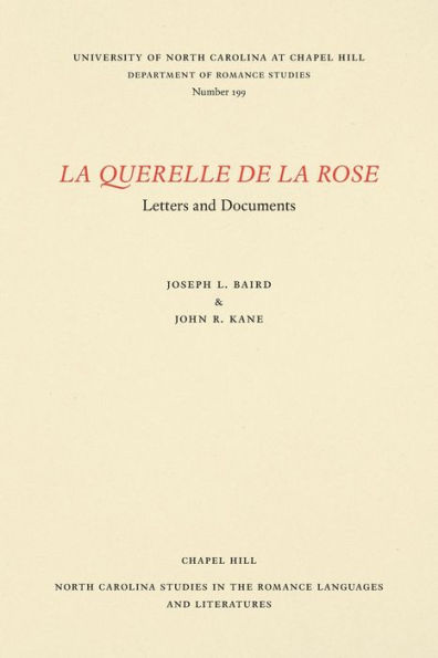 La Querelle de la rose: Letters and Documents