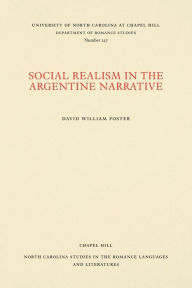 Title: Social Realism in the Argentine Narrative, Author: David William Foster