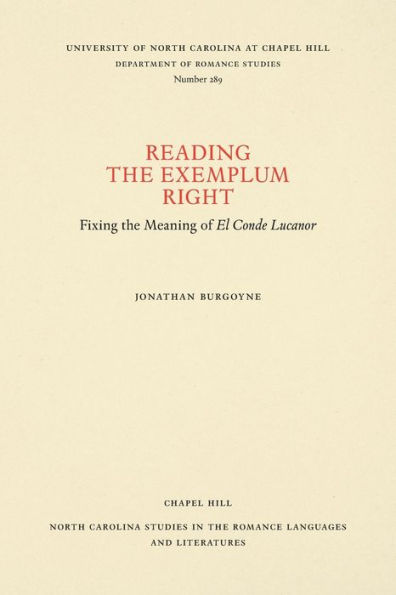 Reading the Exemplum Right: Fixing the Meaning of El Conde Lucanor