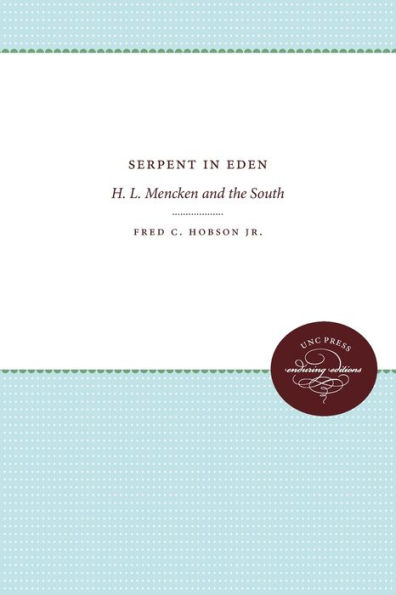 Serpent in Eden: H. L. Mencken and the South