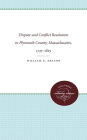 Dispute and Conflict Resolution in Plymouth County, Massachusetts, 1725-1825