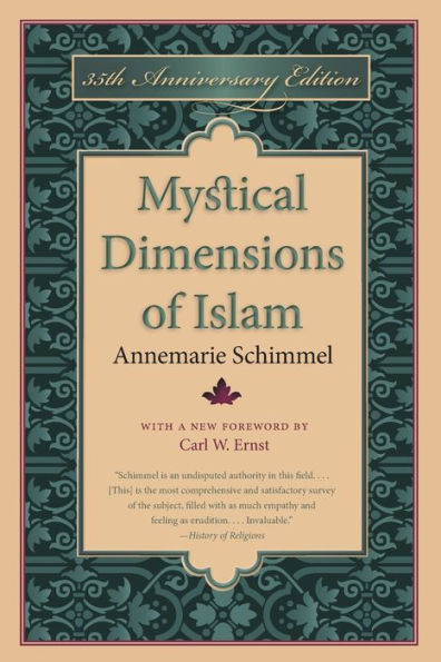 Mystical Dimensions of Islam, 35th Anniversary Ed / Edition 35