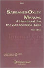 Sarbanes-Oxley Manual: A Handbook for the Act and SEC Rules, Third Edition / Edition 3