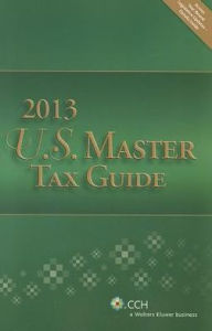 Title: US Master Tax Guide 2013, Author: CCH Tax Law Editors