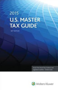 Title: 2015 U.S.Master Tax Guide-Package / Edition 98, Author: Inc. Commerce Clearing House