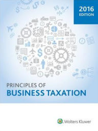 Title: Principles of Business Taxation 2016, Author: Inc. Commerce Clearing House