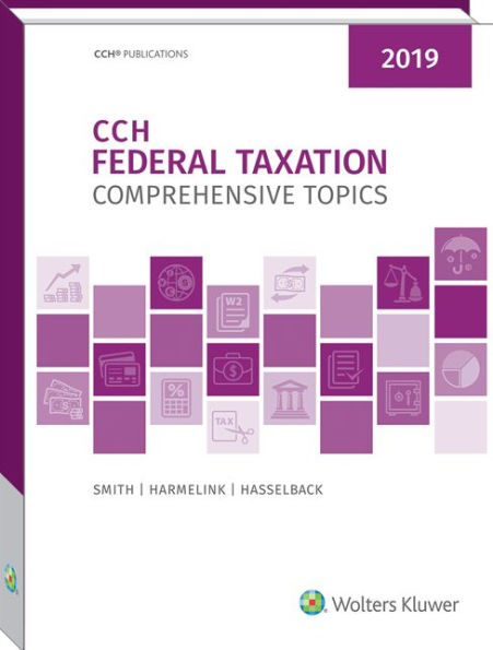 Federal Taxation: Comprehensive Topics (2019)