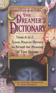 Title: The Dreamer's Dictionary (Turtleback School & Library Binding Edition), Author: Stearn Robinson