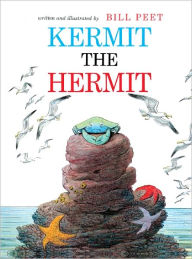 Title: Kermit the Hermit (Turtleback School & Library Binding Edition), Author: Bill Peet