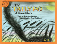 Title: The Tailypo: A Ghost Story (Turtleback School & Library Binding Edition), Author: Paul Galdone