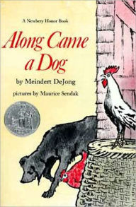 Title: Along Came A Dog (Turtleback School & Library Binding Edition), Author: Meindert DeJong