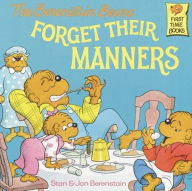 Title: The Berenstain Bears Forget Their Manners (Turtleback School & Library Binding Edition), Author: Stan Berenstain