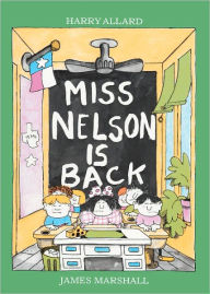 Title: Miss Nelson Is Back (Turtleback School & Library Binding Edition), Author: Harry G. Allard