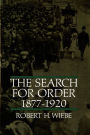 The Search for Order, 1877-1920