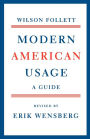 Modern American Usage: A Guide