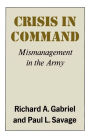 Crisis in Command: Mismanagement in the Army