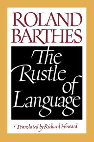 Title: The Rustle of Language, Author: Roland Barthes