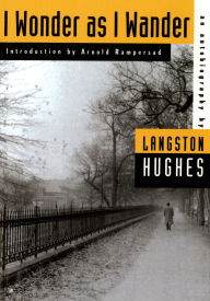 Title: I Wonder as I Wander: An Autobiographical Journey, Author: Langston Hughes