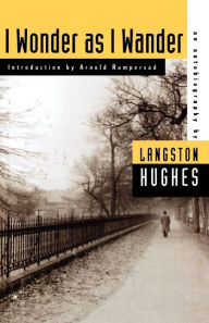 Title: I Wonder as I Wander: An Autobiographical Journey, Author: Langston Hughes