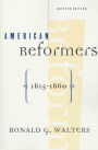 American Reformers, 1815-1860, Revised Edition / Edition 2