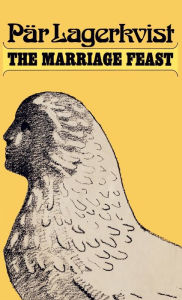 Title: The Marriage Feast, Author: Par Lagerkvist