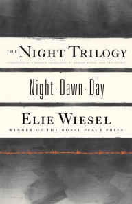Title: The Night Trilogy: Night, Dawn, Day, Author: Elie Wiesel