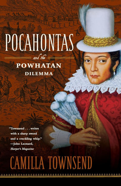 Pocahontas and the Powhatan Dilemma: The American Portraits Series