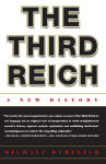 Alternative view 1 of The Third Reich: A New History