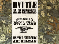 Alternative view 1 of Battle Lines: A Graphic History of the Civil War