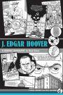 J. Edgar Hoover: A Graphic Biography