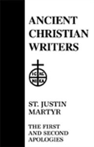 Title: 56. St. Justin Martyr: The First and Second Apologies, Author: Leslie William Barnard