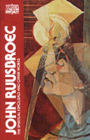 John Ruusbroec: The Spiritual Espousals, The Sparkling Stones, and Other Works / Edition 1