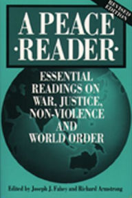 Title: A Peace Reader (Revised Edition) / Edition 1, Author: Joseph Fahey