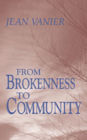 From Brokenness to Community