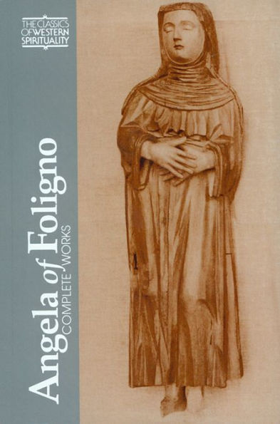 Angela of Foligno: Selected Writings