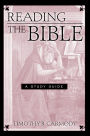 Reading the Bible: A Study Guide / Edition 1