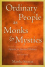 Ordinary People as Monks & Mystics (New Edition): Lifestyles for Spiritual Wholeness