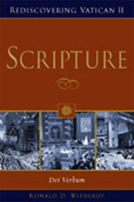 Title: Scripture: Dei Verbum, Author: Ronald D. Witherup