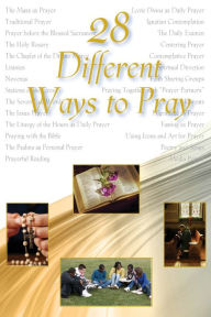 Title: 28 Different Ways to Pray, Author: Spirituality Committee