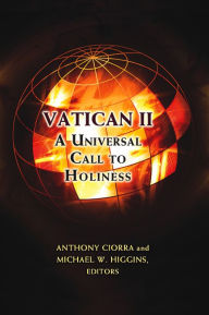 Title: Vatican II: A Universal Call to Holiness, Author: Anthony Ciorra