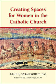 Free textbooks ebooks download Creating Spaces for Women in the Catholic Church RTF PDB (English Edition)