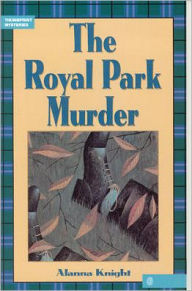 Title: The Royal Park Murder, Author: Alanna Knight