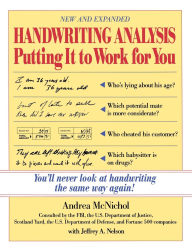Title: Handwriting Analysis: Putting It to Work for You, Author: Andrea McNichol