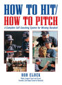 How to Hit/how to Pitch