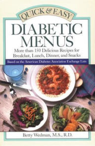 Title: Quick and Easy Diabetic Menus, Author: Betty Wedman-St. Louis