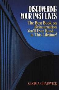 Title: Discovering Your Past Lives, Author: Gloria Chadwick