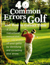 Title: Forty Common Errors in Golf and How to Correct Them, Author: Arthur Shay