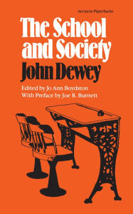 Title: The School and Society, Author: Jo Ann Boydston