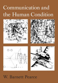 Title: Communication and the Human Condition, Author: W. Barnett Pearce