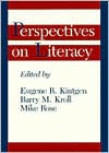 Title: Perspectives on Literacy / Edition 1, Author: Eugene R. Kintgen